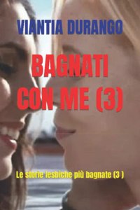 Bagnati Con Me (3)