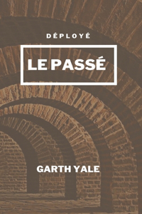 Déploiement Le Passé