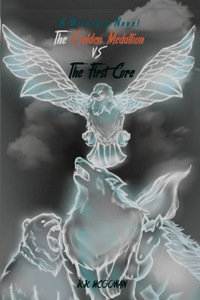 Wizardry Novel and the Golden Medallion Vs. The First Core