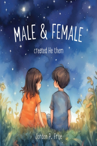 Male & Female Created He Them