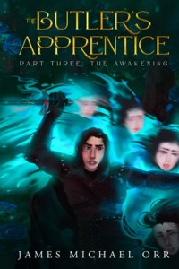 Butler's Apprentice Part Three