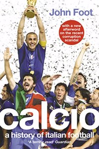 Calcio: A History of Italian Football