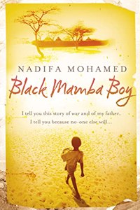 Black Mamba Boy: From the Booker prize-shortlisted author of THE FORTUNE MEN