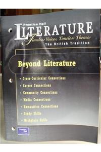 Prentice Hall Literature: Timeless Voices Timeless Themes 7e Beyond Literature Grade 12 2002c