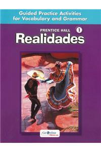 Prentice Hall Realidades Level 1 Guided Practice Activiities for Vocabulary and Grammar 2004c