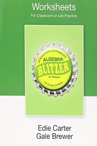Worksheets for for Introductory & Intermediate Algebra for College Students