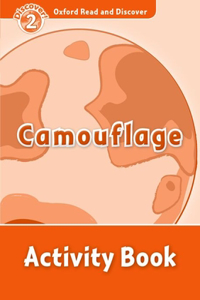 Oxford Read and Discover: Level 2: Camouflage Activity Book