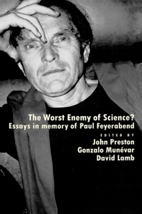 The Worst Enemy of Science?