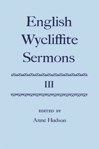 English Wycliffite Sermons: Volume III