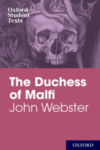 John Webster: The Duchess of Malfi