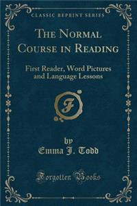 The Normal Course in Reading