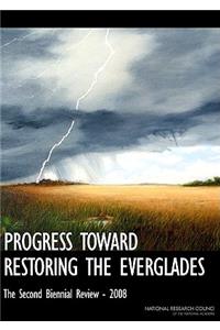 Progress Toward Restoring the Everglades