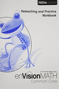 Math 2015 Common Core Practice & Reteaching Workbook Grade 2
