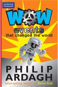 Wow! Events that changed the world