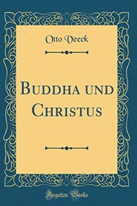 Buddha und Christus (Classic Reprint)