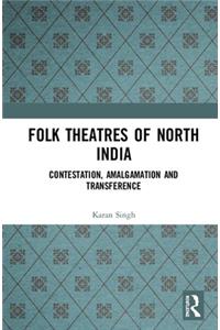 Folk Theatres of North India