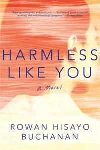 Harmless Like You