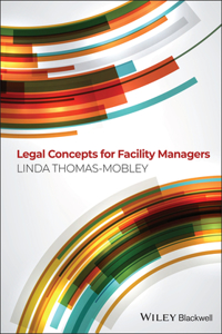 Legal Concepts for Facility Managers