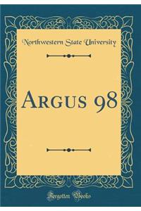 Argus 98 (Classic Reprint)