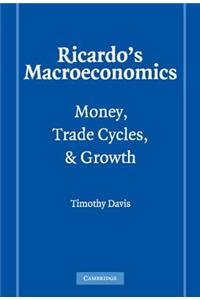 Ricardo's Macroeconomics