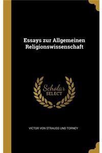 Essays zur Allgemeinen Religionswissenschaft