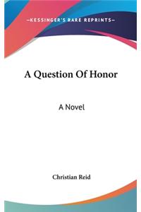 Question Of Honor