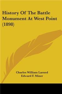 History Of The Battle Monument At West Point (1898)