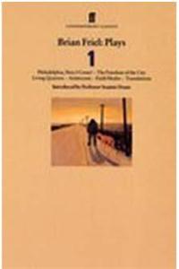 Brian Friel: Collected Plays – Volume 1