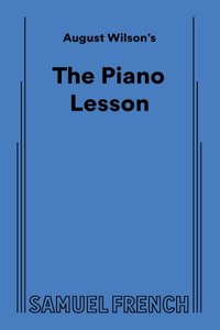 August Wilson's The Piano Lesson