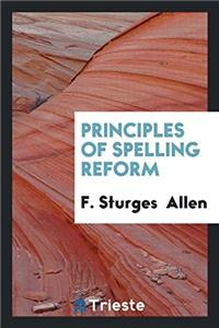 Principles of Spelling Reform