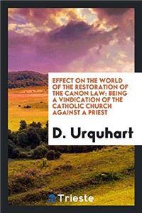 Effect on the World of the Restoration of the Canon Law