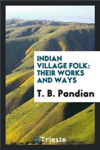 Indian Village Folk