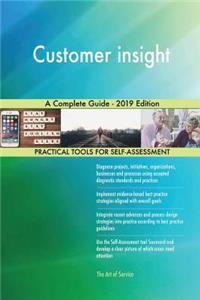 Customer insight A Complete Guide - 2019 Edition