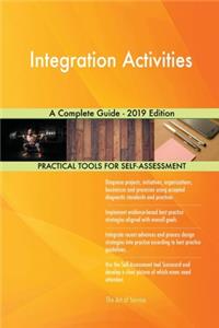 Integration Activities A Complete Guide - 2019 Edition
