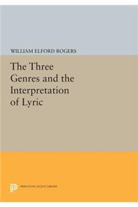 Three Genres and the Interpretation of Lyric