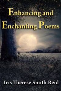 Enhancing and Enchanting Poems