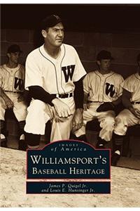 Williamsport's Baseball Heritage