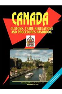 Canada Customs Trade Regulations and Procedures Handbook