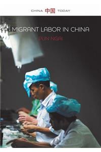 Migrant Labor in China