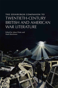 Edinburgh Companion to Twentieth-Century British and American War Literature