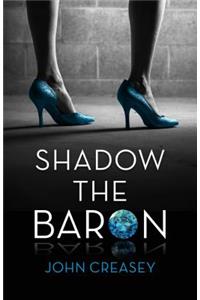 Shadow The Baron