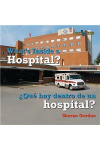 Qué Hay Dentro de Un Hospital? / What's Inside a Hospital?