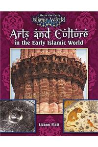 Arts and Culture in the Early Islamic World