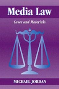 Media Law: Cases and Material