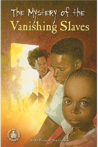 Mystery of the Vanishing Slaves