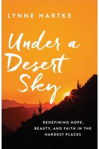 Under a Desert Sky