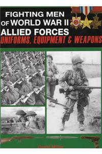 Fighting Men of World War II Allied Forces