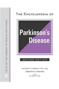 The Encyclopedia of Parkinson's Disease