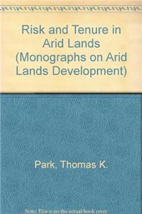 Risk and Tenure in Arid Lands