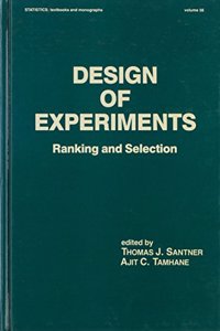 Design of Experiments: Ranking and Selection